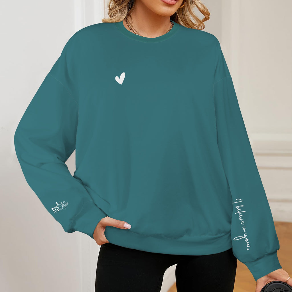 You Are Sweatshirt- Teal