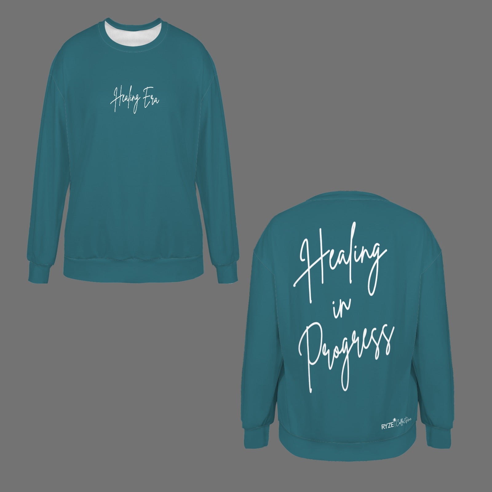 Healing in Progress Sweatshirt- Teal