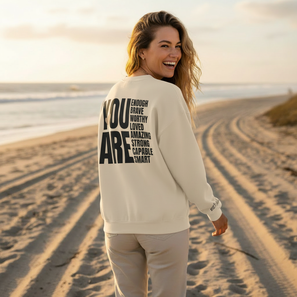 You Are - Stone Beige Sweatshirt